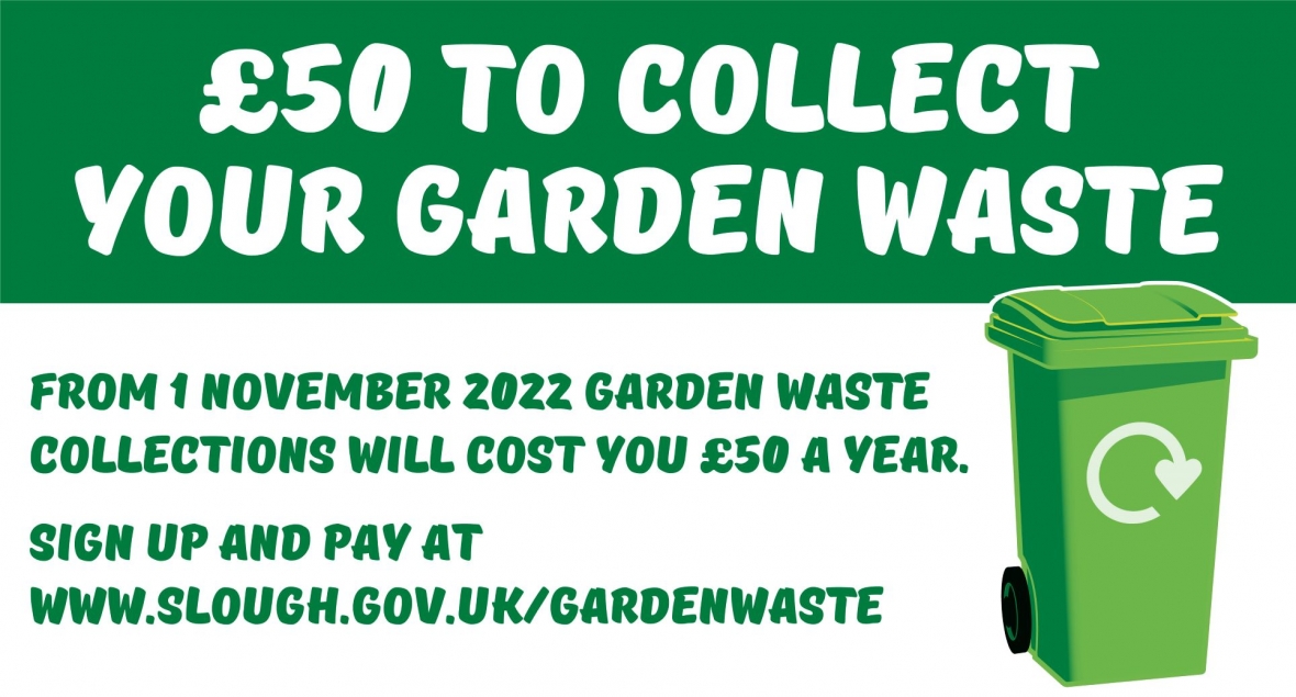 Garden waste registration goes live Slough Borough Council